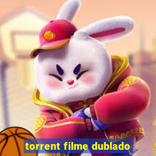 torrent filme dublado